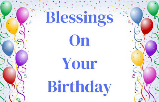 Blessings On Your Birthday With Balloons And Confetti