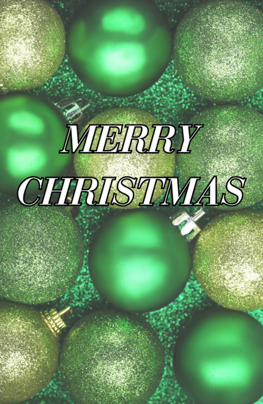 Merry Christmas With Multiple Green Ornaments