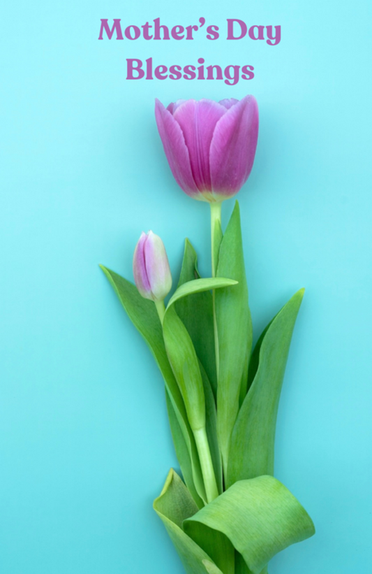 Mother’s Day Blessings With Tulip